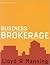 Business Brokerage: An Opportunity for Real Estate Professionals