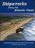 Shipwrecks Along the Atlantic Coast