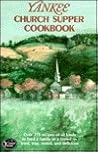 Yankee Church Supper Cookbook