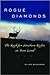 Rogue Diamonds: The Rush fo...