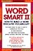 Word Smart II: 700 More Words to Help Build an Educated Vocabulary