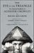The Eye in the Triangle: An Interpretation of Aleister Crowley