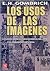 Los usos de las imágenes. Estudios sobre la función social del arte y la comunicación visual