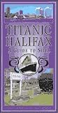 Titanic Halifax Titanic Halifax