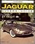 Illustrated Jaguar Buyer's Guide (Illustrated Buyer's Guide)