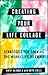 Creating Your Life Collage: Strategies for Solving the Work/Life Dilemma