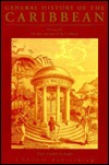 The Slave Societies of the Caribbean (General History of the Caribbean #3)
