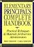 Elementary Principal's Complete Handbook by Fred B. Chernow