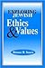 Exploring Jewish Ethics and Values