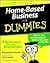 Home-Based Business For Dummies?