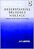 Understanding Religious Violence: Thinking Outside the Box on Terrorism