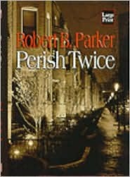 Perish Twice