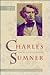 The Selected Letters of Charles Sumner