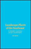 Landscape Plants of the Southeast (Hardcover)