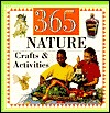 365 Nature Crafts & Activities (Paperback)