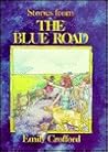 Stories from the Blue Road Stories from the Blue Road