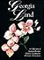Georgia Land: A Collection of Georgia Recipes, Historic Landmarks and Scenic Attractions