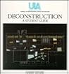 Deconstruction: A Student Guide (Uia Journals S.)