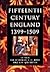 Fifteenth Century England 1399-1509: Studies in Politics and Society (The Fifteenth Century)