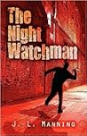 The Night Watchman The Night Watchman