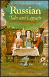 Russian Tales and Legends (Oxford Myths and Legends)
