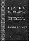 Plato's Euthydemus: Analysis of What Is and Is Not Philosophy
