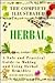 A Handbook of Herbs: Their Culinary, Medicinal and Aromatic Uses