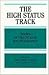 The High Status Track: Studies of Elite Schools and Stratification (Suny Series, Frontiers in Education)