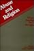 Abuse and Religion by Anne L. Horton