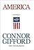 America According to Connor Gifford by Connor Gifford