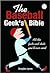The Baseball Geek's Bible: ...