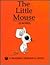 The Little Mouse (None to 33 Bks)