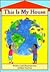 This Is My House by Arthur Dorros This Is My House by Arthur Dorros