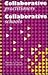 Collaborative Practitioners, Collaborative Schools