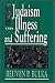 Judaism on Illness and Suff...
