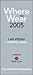 Where to Wear 2005: Las Veg...