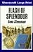 Flash Of Splendour by Anne  Stevenson