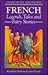 French Legends, Tales and Fairy Stories by Barbara Leonie Picard