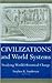 Civilizations and World Systems by Stephen K. Sanderson