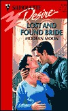Lost And Found Bride (Silhouette Desire)