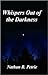 Whispers Out of the Darkness