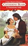 A Notorious Lady (Zebra Regency Romance)