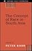 The Concept of Race in South Asia by Peter  Robb