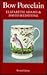 Bow Porcelain (FABER MONOGR...
