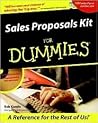 Sales Proposals Kit For Dummies Sales Proposals Kit For Dummies
