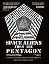 Space Aliens from the Pentagon: Flying Saucers Are Man-Made Electrical Machines