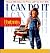 I Can Do It: Physical Milestones for Three- And Four-Year-Olds