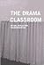 The Drama Classroom