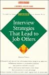 Interview Strategies that Lead to Job Offers (Barron's Business Success Series) Interview Strategies that Lead to Job Offers (Barron's Business Success Series)