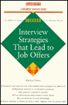 Interview Strategies that Lead to Job Offers (Barron's Business Success Series)